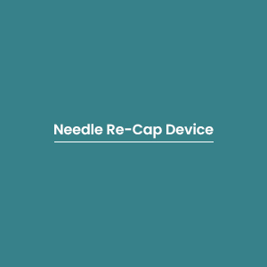 Needle Re-Cap Device